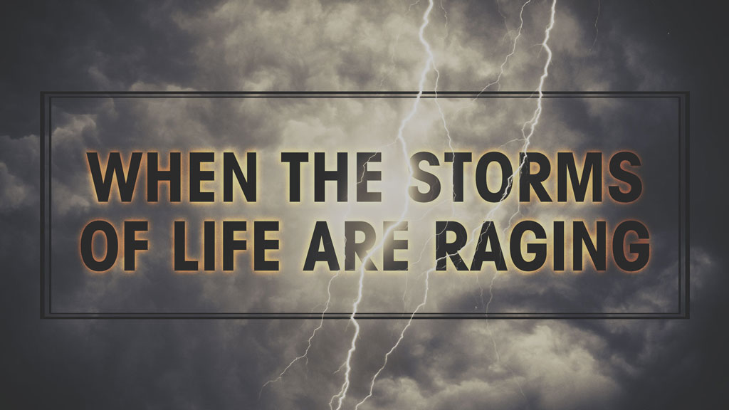 When the Storms of Life Are Raging (Audio)